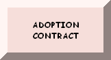 PLEASE READ THE ADOPTION CONTRACT